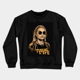 thug life Crewneck Sweatshirt